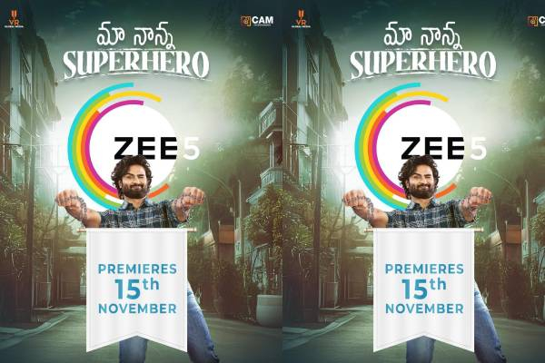 நவம்பர் 15 முதல் ZEE5 இல் பிரத்தியேகமாக பிரீமியராகும் ‘மா நன்னா சூப்பர் ஹீரோ’